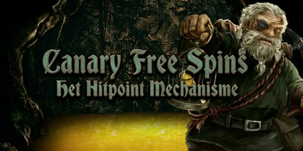 Canary Free Spins Het Hitpoint Mechanisme