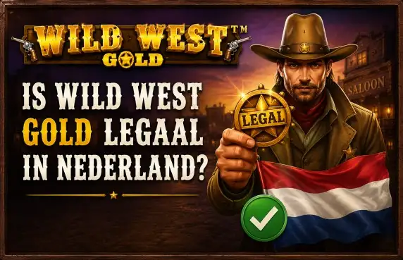 Is Wild West Gold Legaal in Nederland