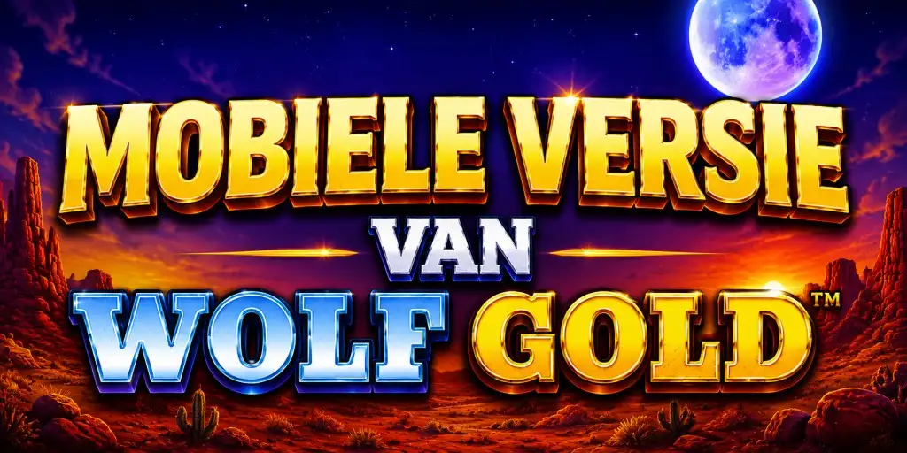 Mobiele Versie van Wolf Gold