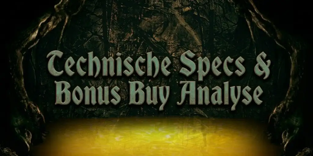 Technische Specs & Bonus Buy Analyse