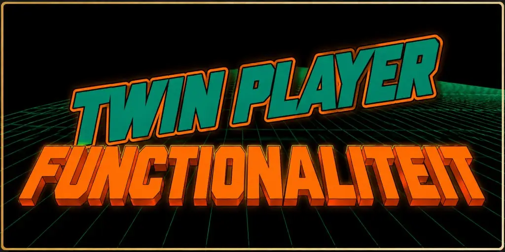 Twin Player Functionaliteit
