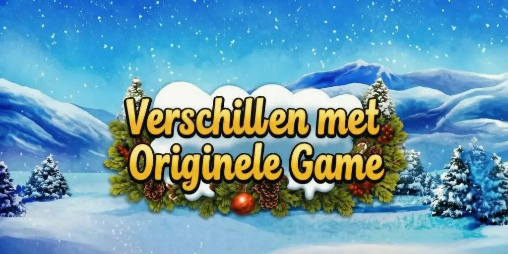 Verschillen met Originele Game
